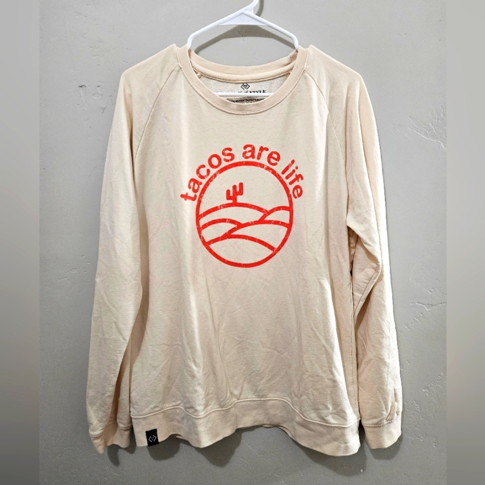 Cream Sweatshirt Cents of Style Tacos are Life size Large